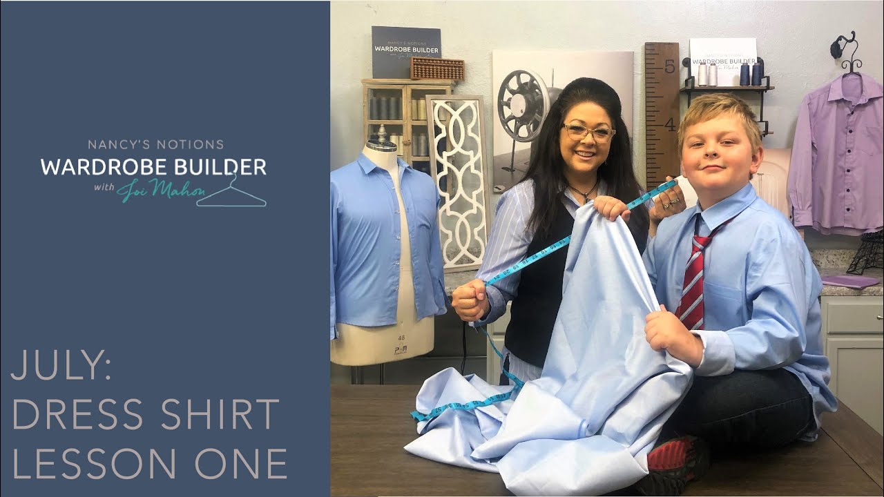 Wardrobe Builder July: Men's Dress Shirt Lesson One
