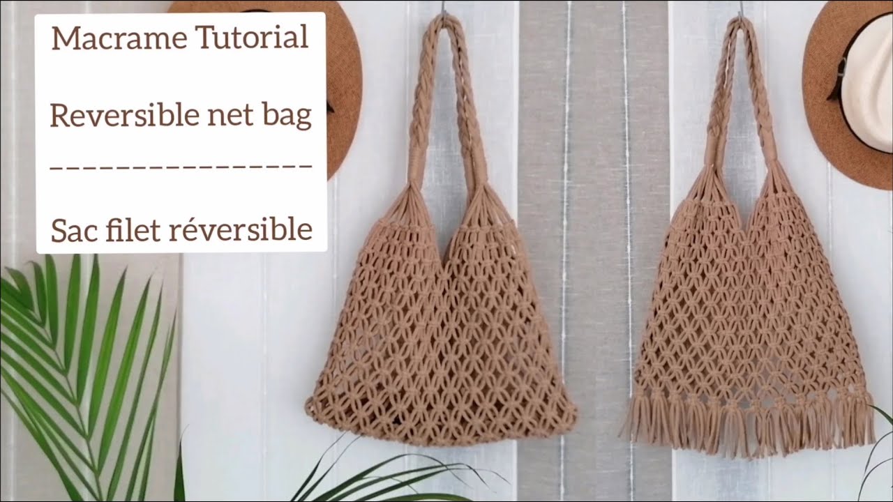 Macrame Net bag REVERSIBLE Easy Tutorial  - Tuto Facile Sac filet REVERSIBLE en Macramé | #1