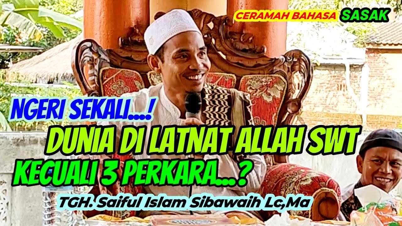 ▶️Dunie senuk anuk tetelaknat sik NENEK ❗❗ Tgh.Saiful Islam Sibawaeh Jerowaru Lotim @alquranichannel