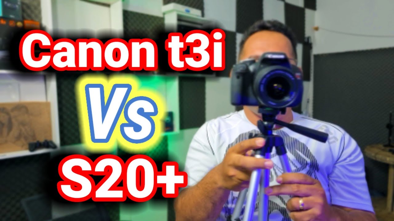 S20+ vs Canon T3i