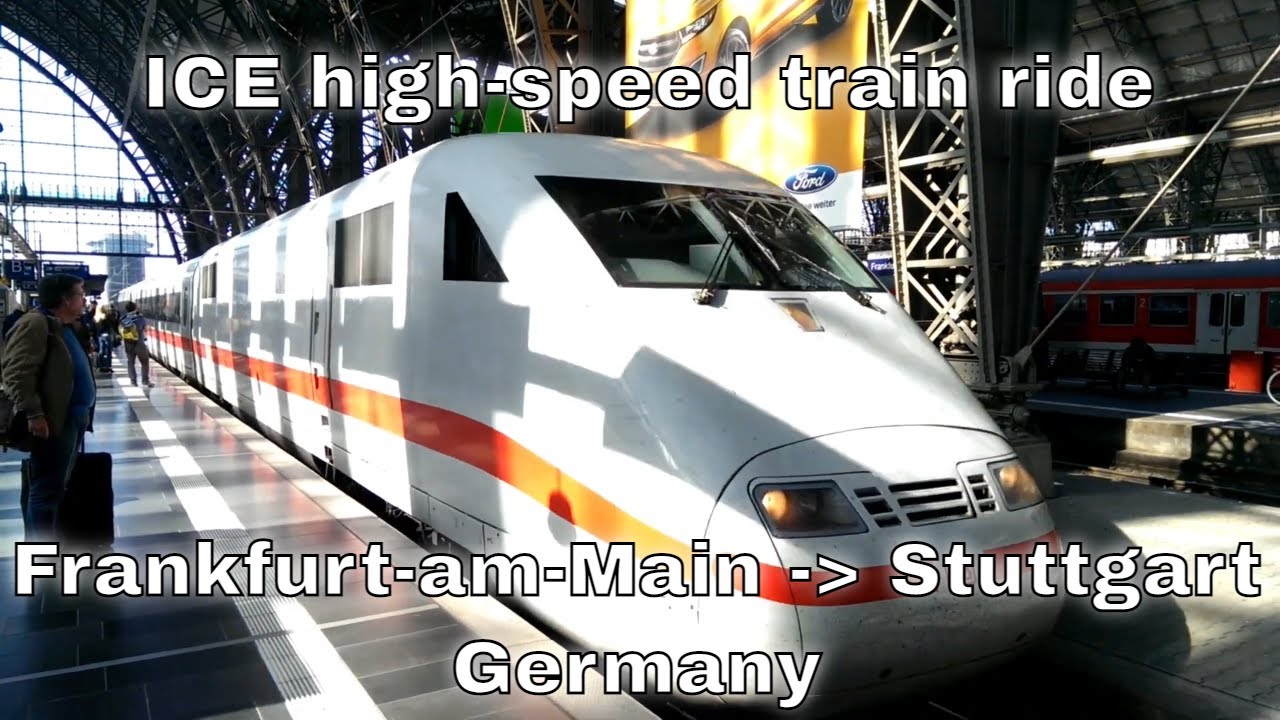 High-speed ICE train | Ride from Frankfurt to Stuttgart || Скоростной поезд Франкфурт-Штутгарт