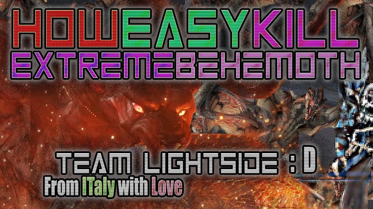 How Easy Kill Extreme or Tempered Behemoth | EXPLOIT GUIDE | Mhworld Guidelinees
