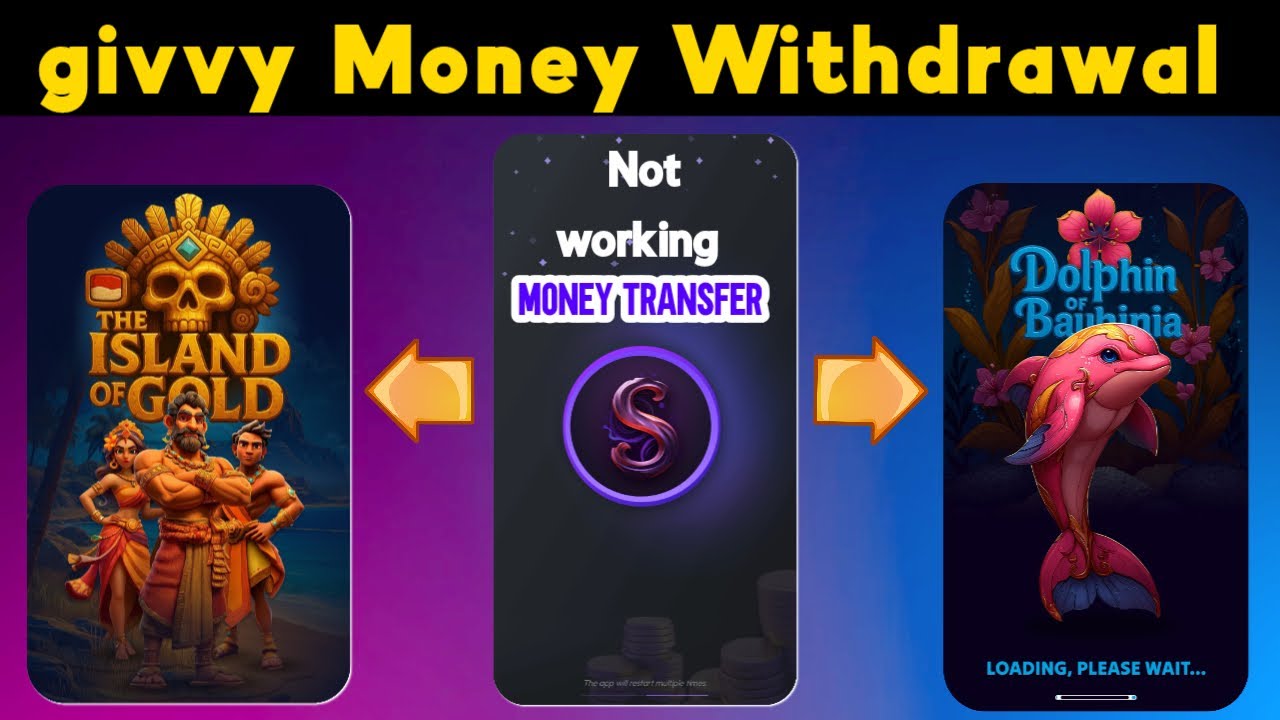 Givvy streaming app not working how to transfer Money in dolphin & island of gold app / real or fake