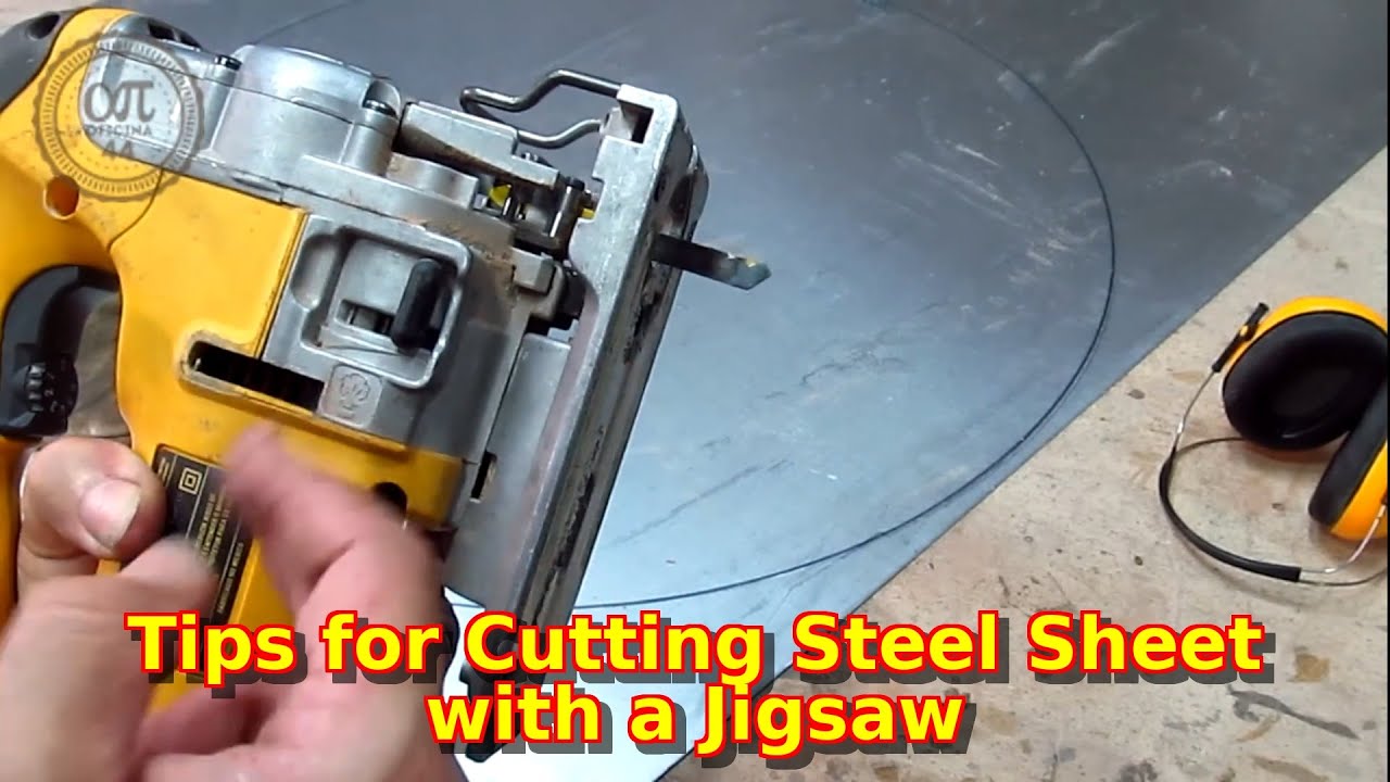 How to Cut Steel Sheet with a Jigsaw - Tips and Safety