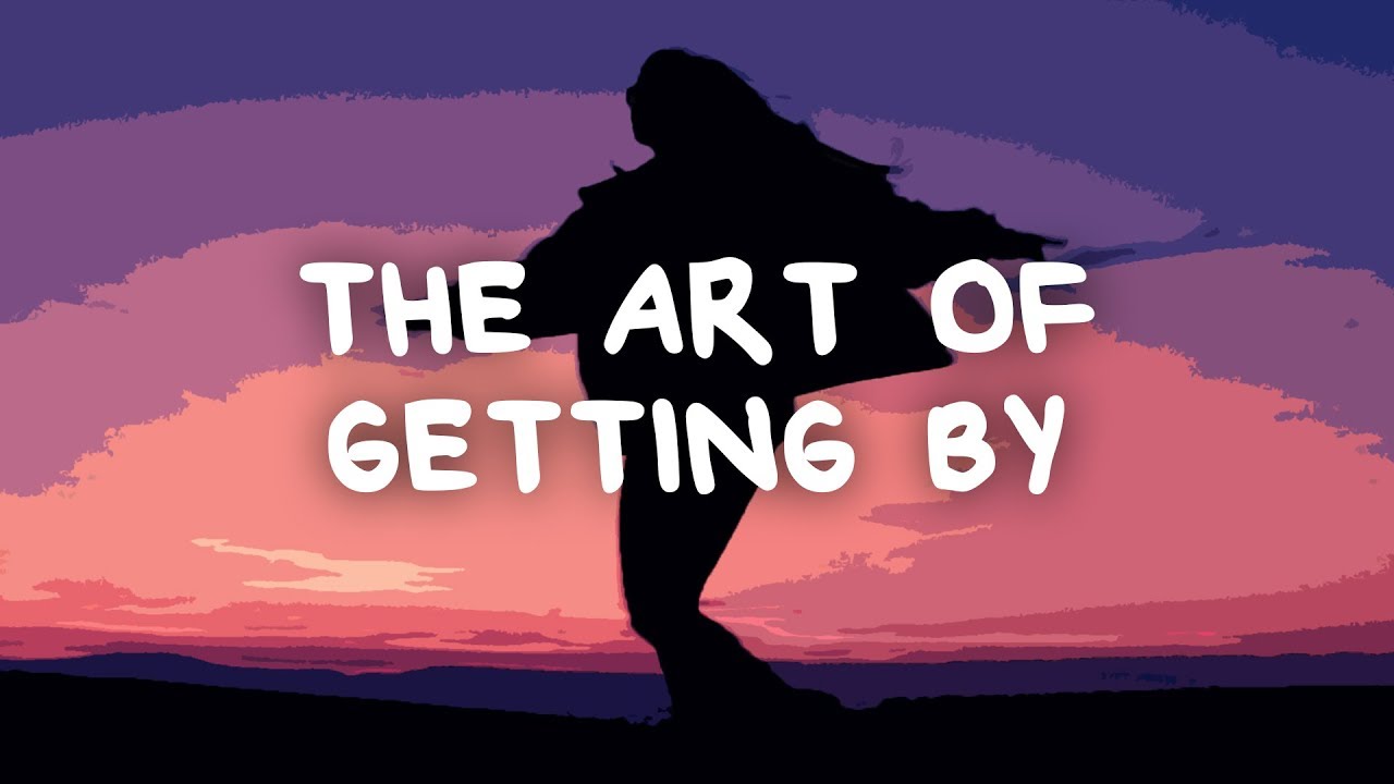 Laura Zocca - The Art Of Getting By (Lyrics)