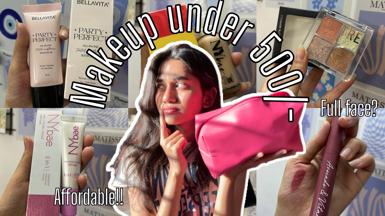 Affordable Makeup under 500/- rupees || under budget makeup for collage going girl's 💕