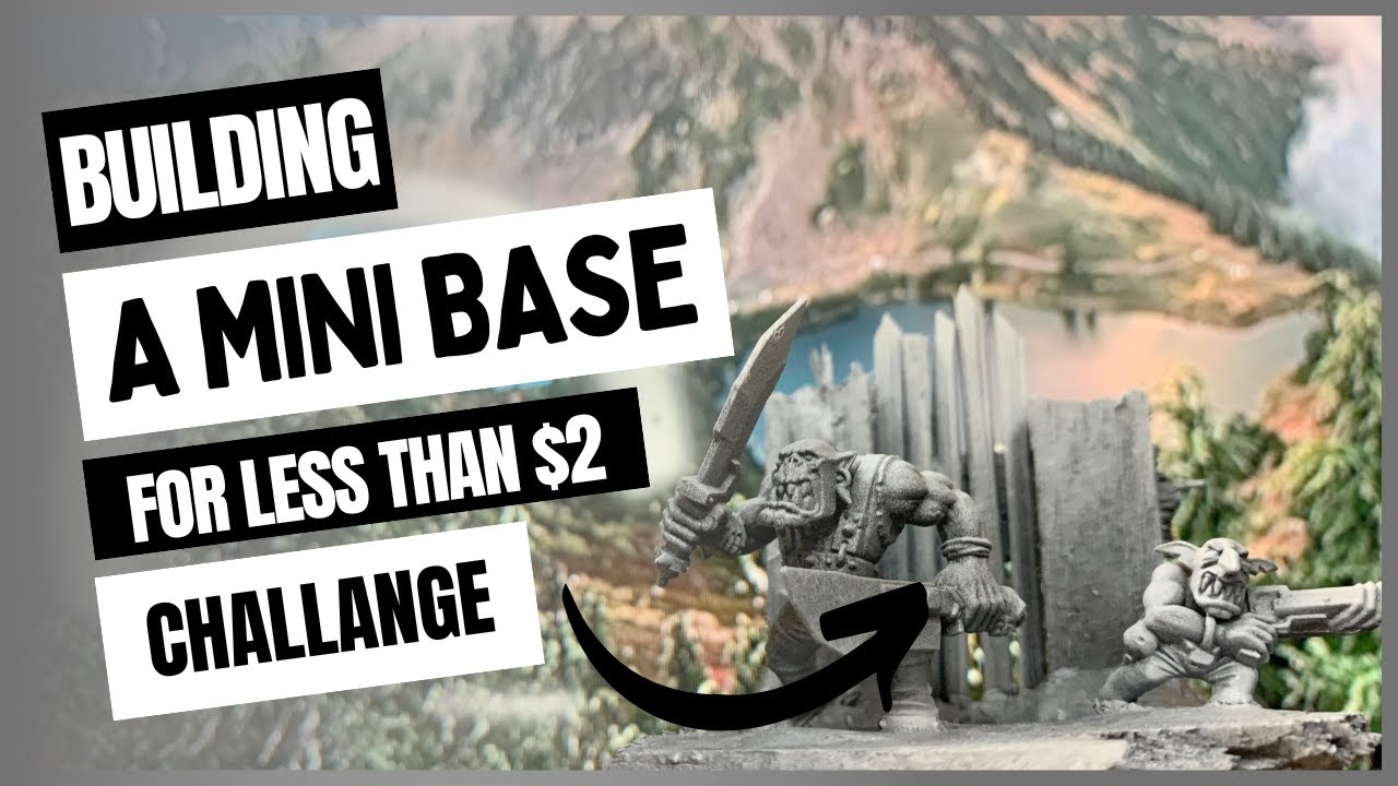 Building a Mini Base for $2 Challenge - Warhammer and D&D