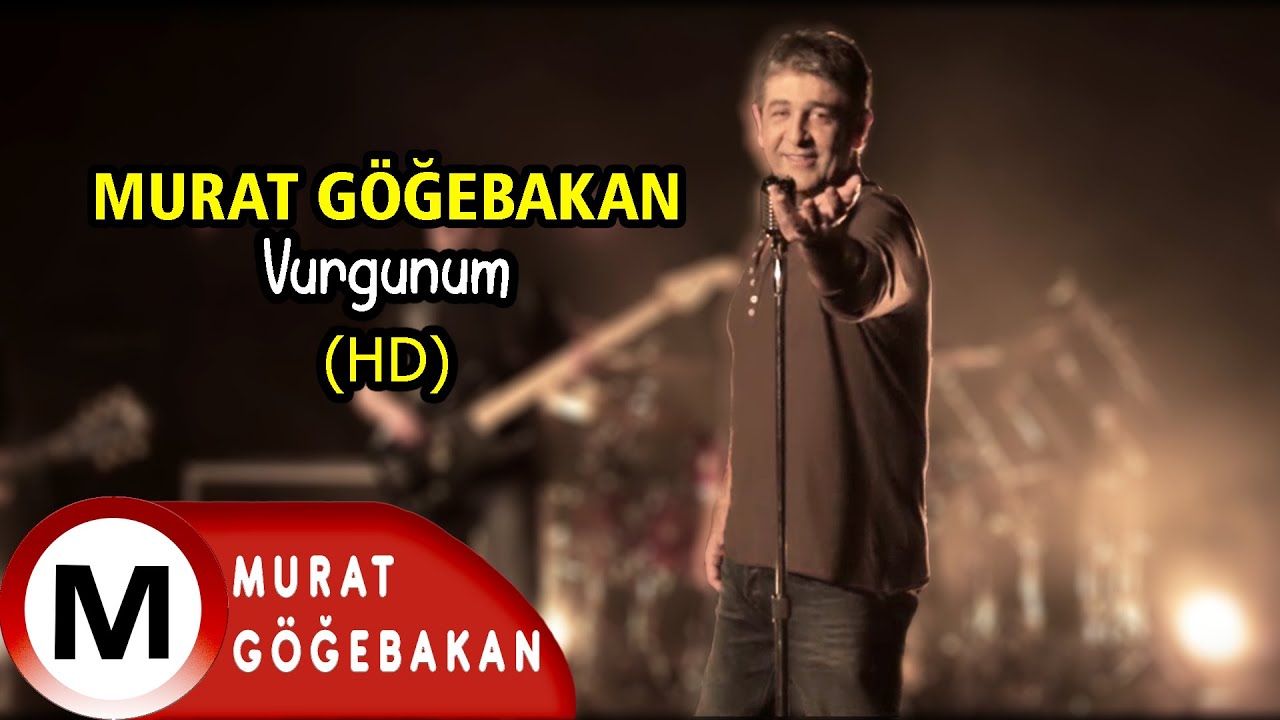 Murat Göğebakan - Vurgunum (Official Video) (HD)