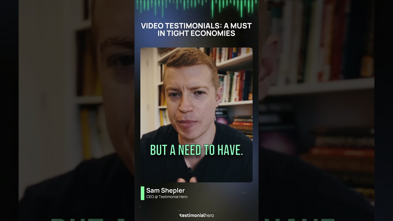 Video Testimonials: a Must-Have in Tight Economies