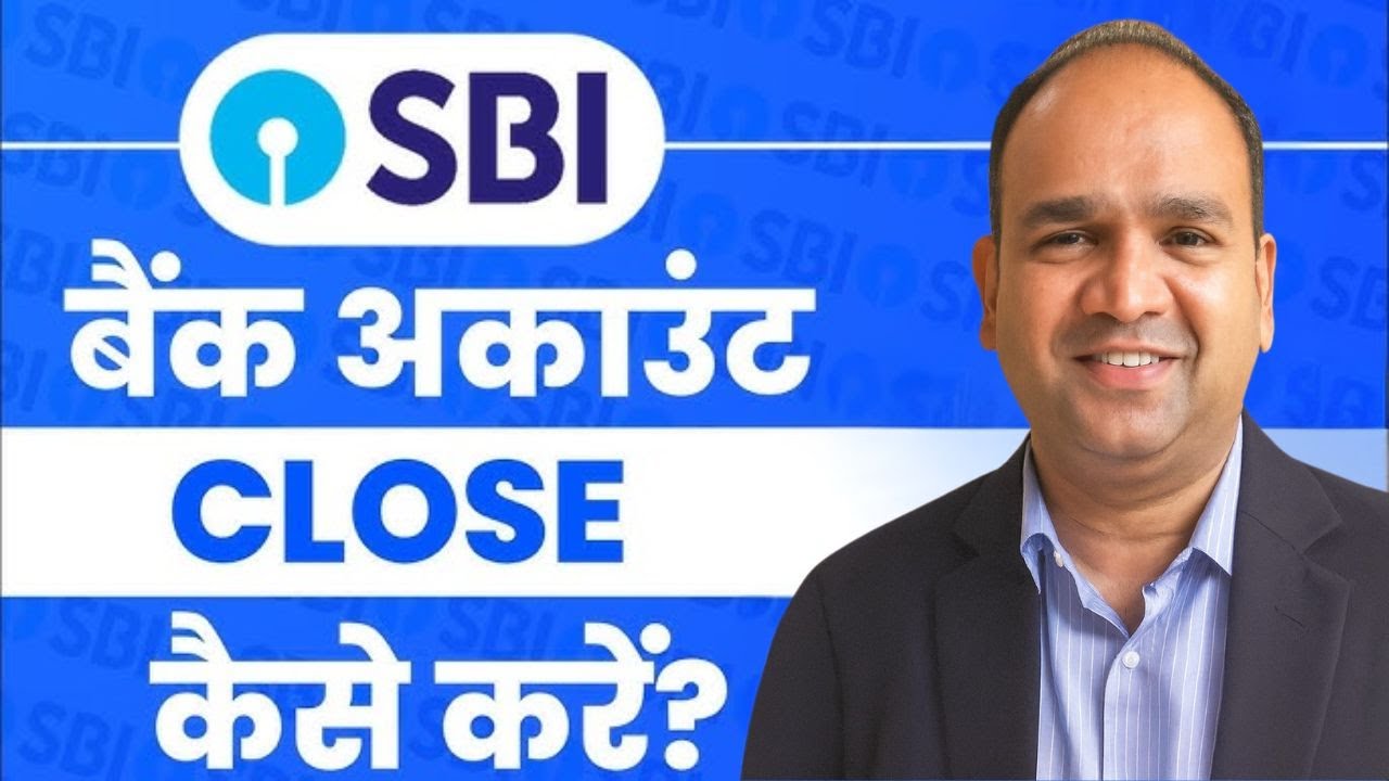 Process of Closing SBI Saving Account