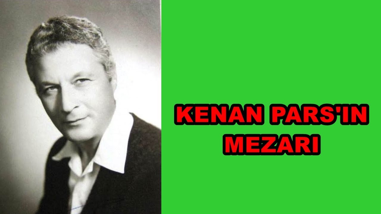 KENAN PARS'IN MEZARI