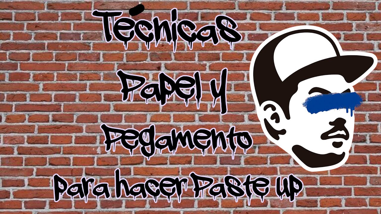 7)Tutorial | Técnicas, Papel y Pegamento para hacer Pasteup | Mc Gordon Arte Urbano