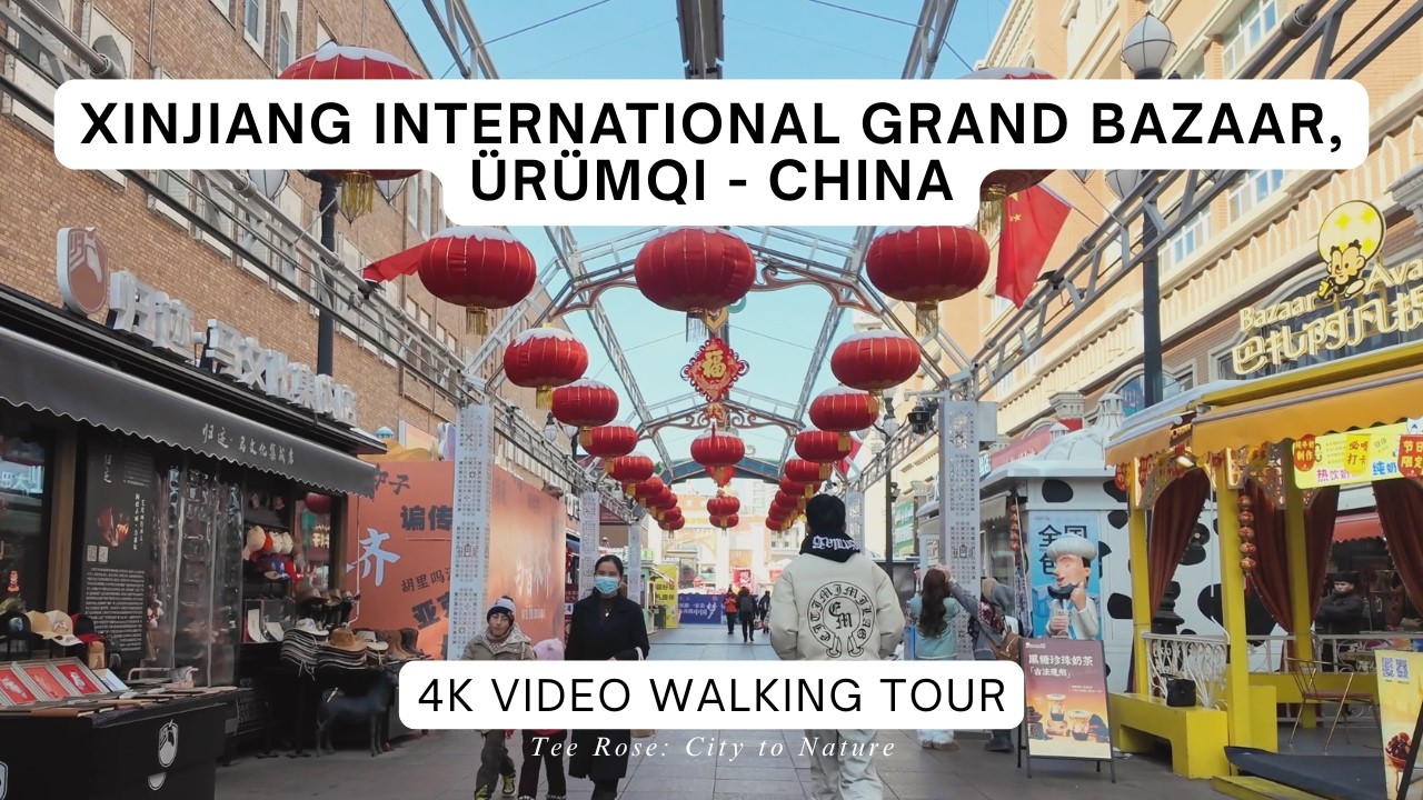 Walking Tour of Xinjiang International Grand Bazaar - Ürümqi, China | 4K ASMR
