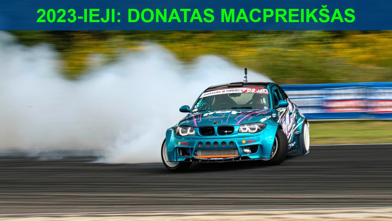 Drifto apžvalga: Donatas Macpreik&scaron;as
