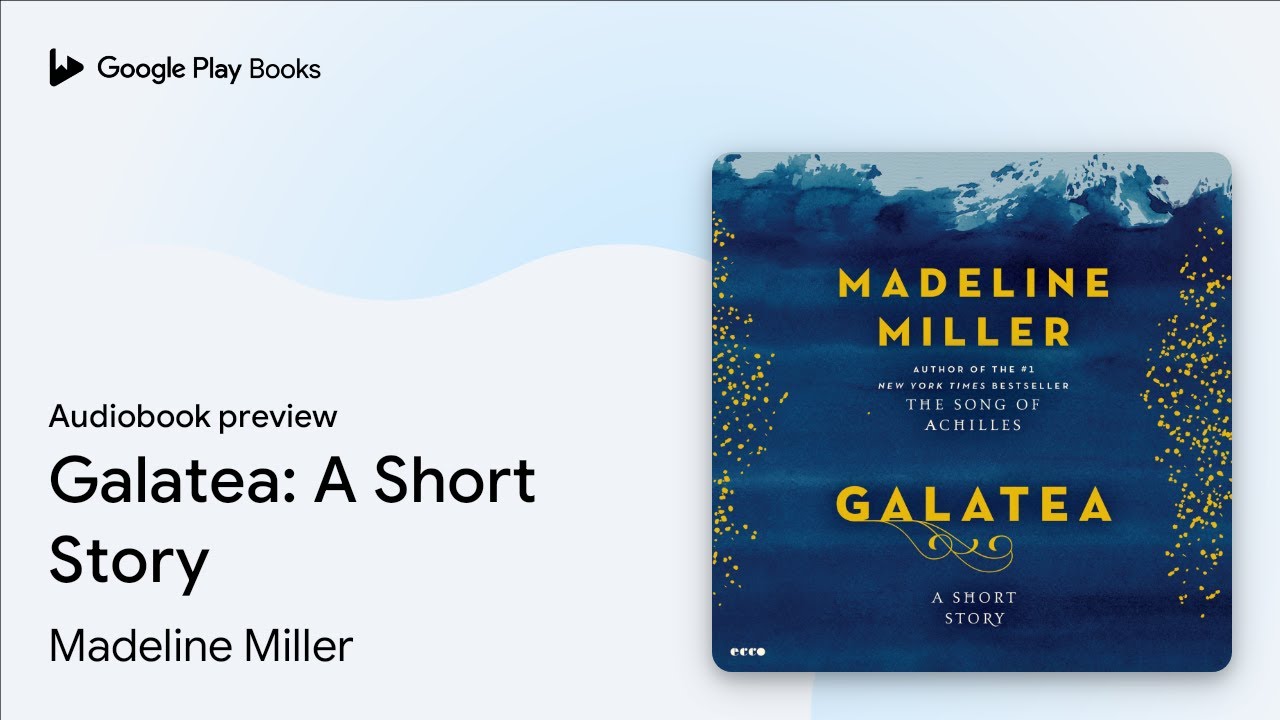 Galatea by Madeline Miller &middot; Audiobook preview