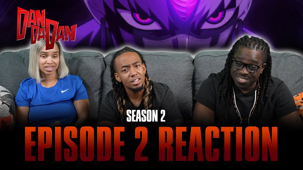 The Evil Eye | Dan Da Dan S2 Ep 2 Reaction