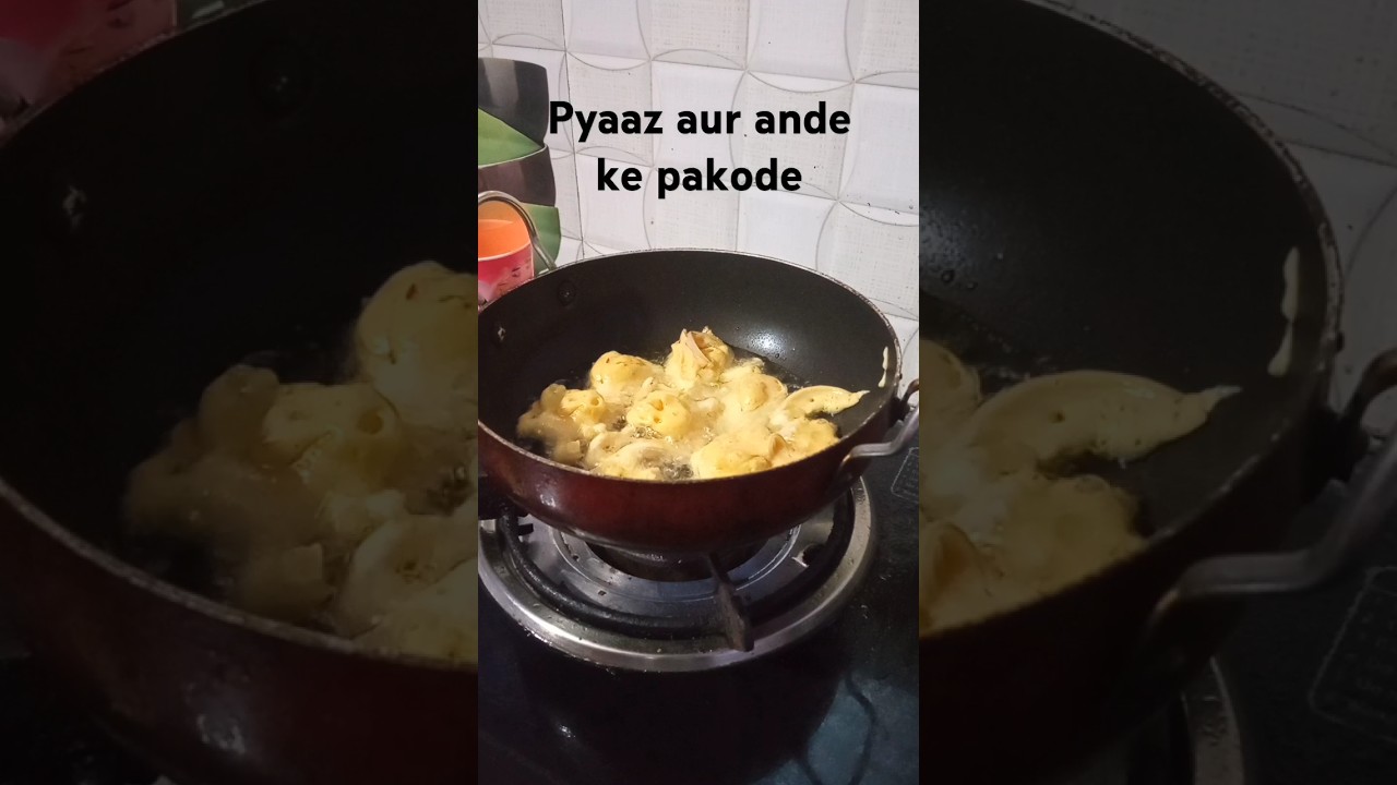 Pyaz aur ande ke pakode | प्याज और अंडे के पकोड़े | Onion and egg fritters | Ande aur pyar ke pakode