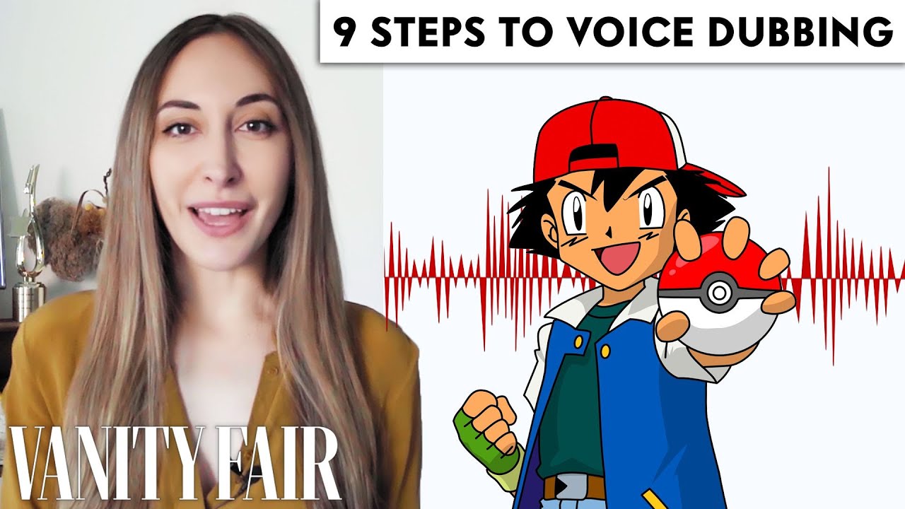 Voice Actor (Ash from Pok&eacute;mon) Breaks Down Voice Dubbing in 9 Steps | Vanity Fair