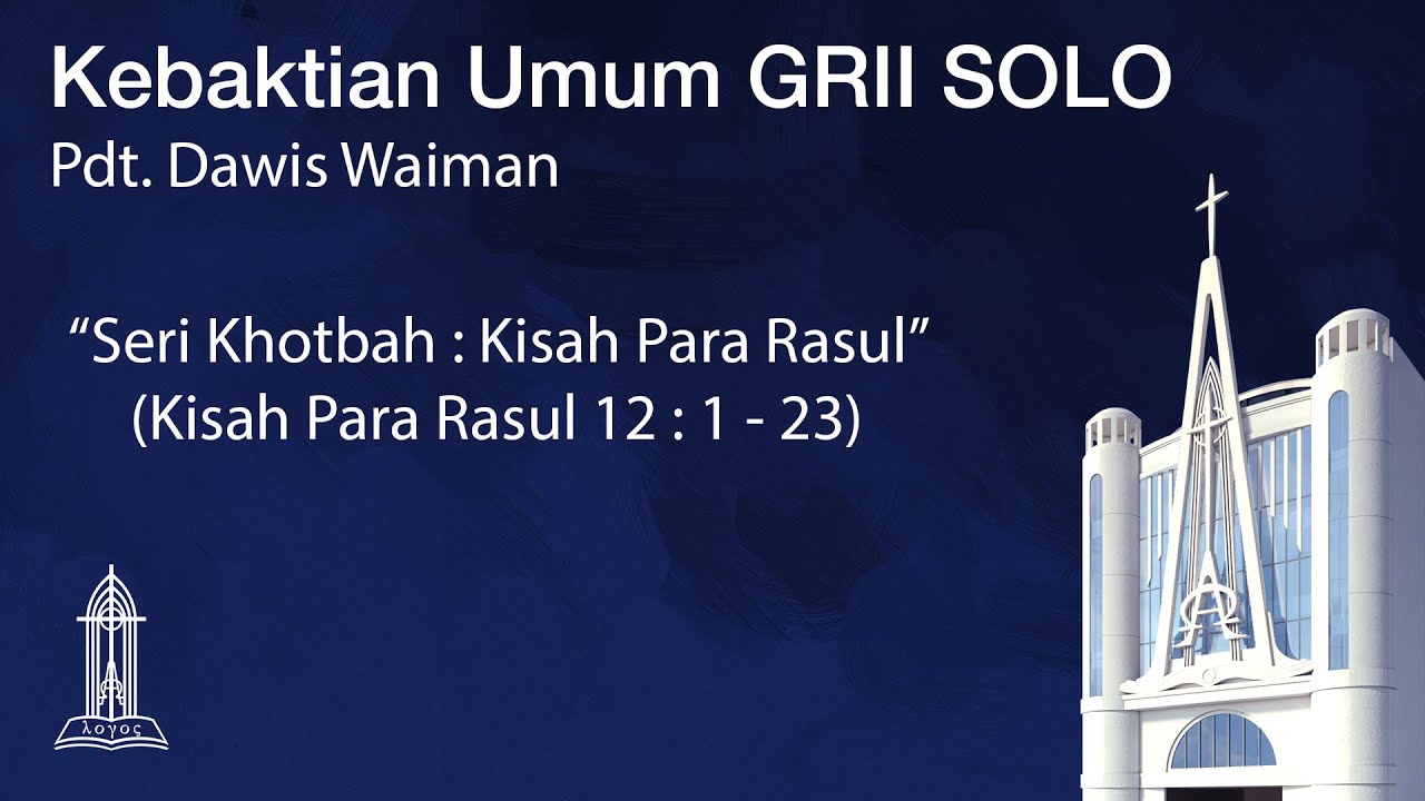 Khotbah Minggu @GRIISolo 9Juli 2023 Pdt. Dawis Waiman