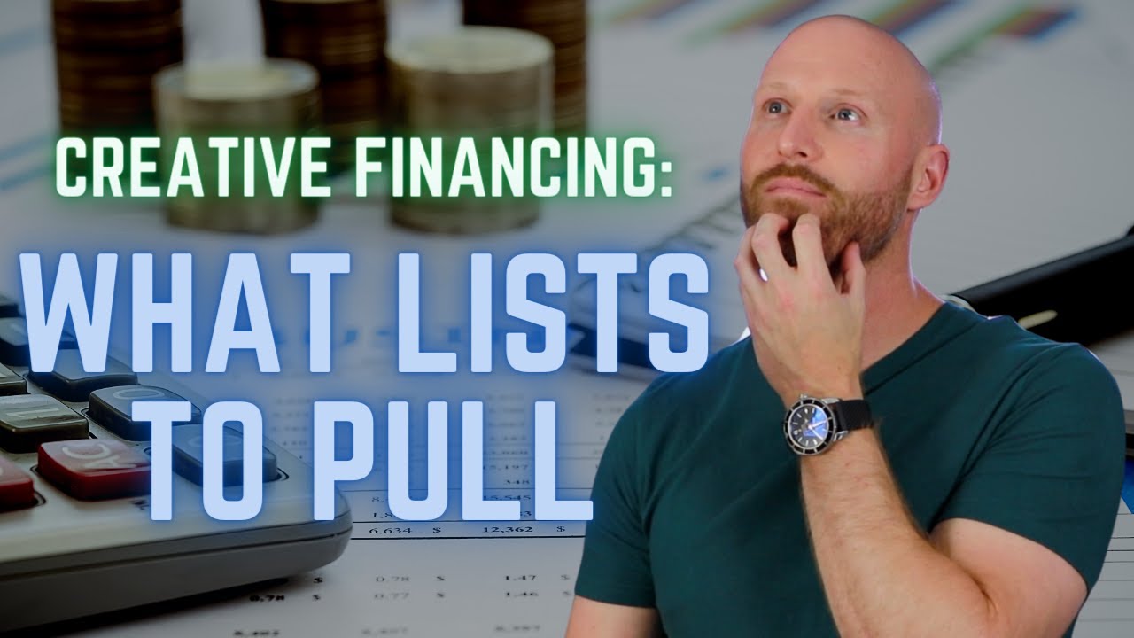 Creative Financing: What Lists To Pull | The Science Of Flipping Podcast