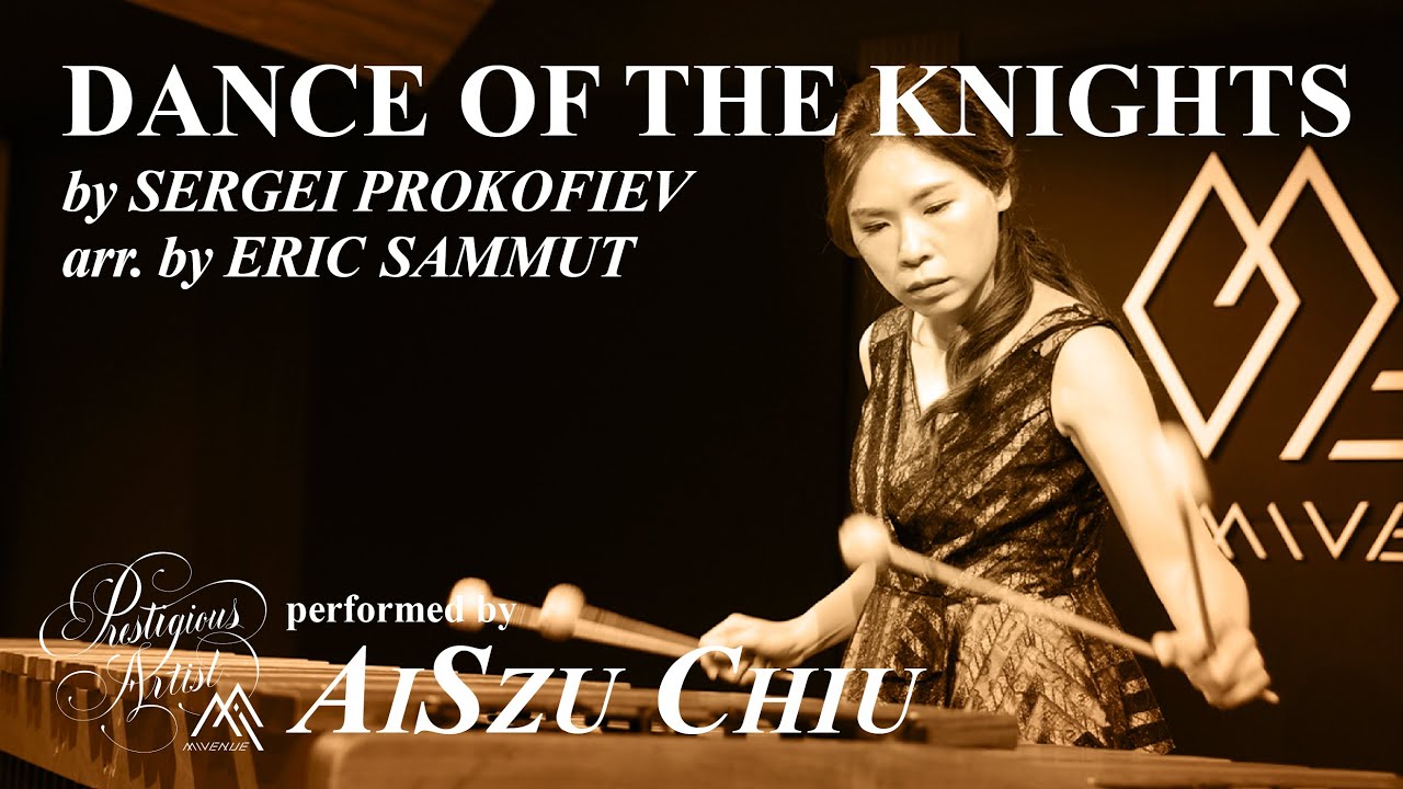 Prokofiev: Dance of the Knights / AiSzu Chiu 