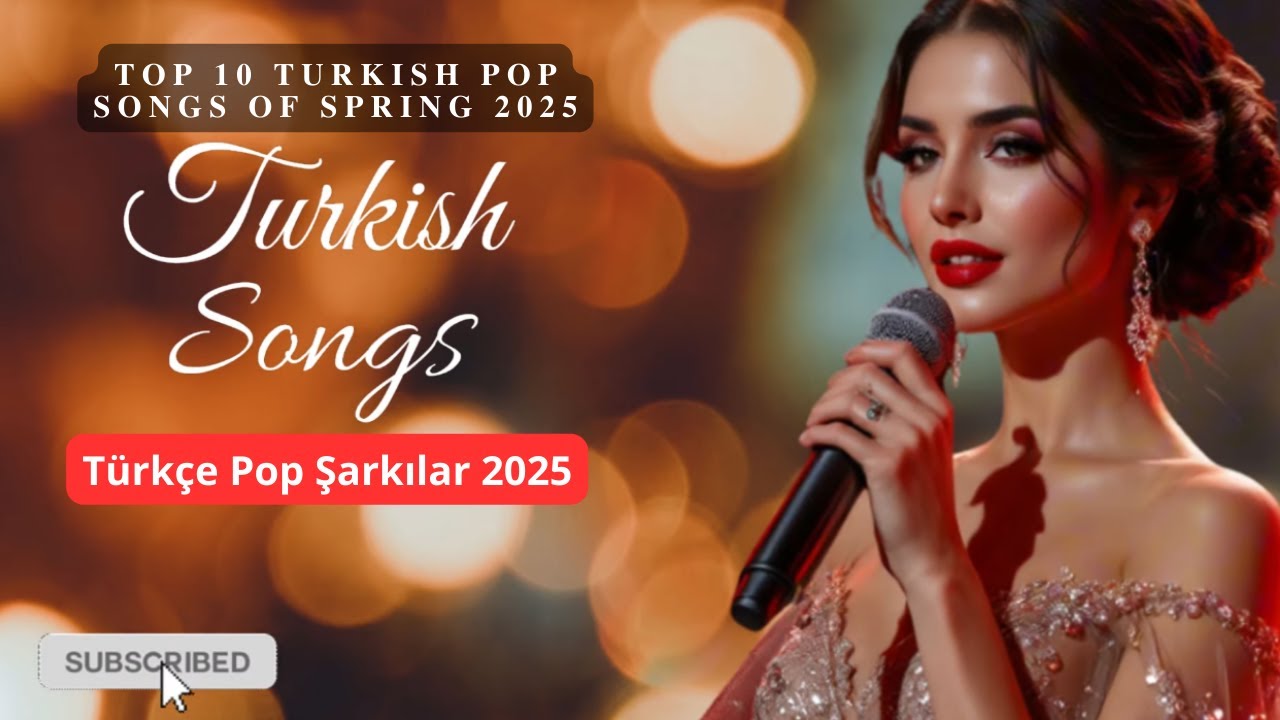 T&uuml;rk&ccedil;e Pop Şarkılar 2025 🎶Turkish Pop Songs 2025 | Mixed Mix with the Newest Songs 🎶