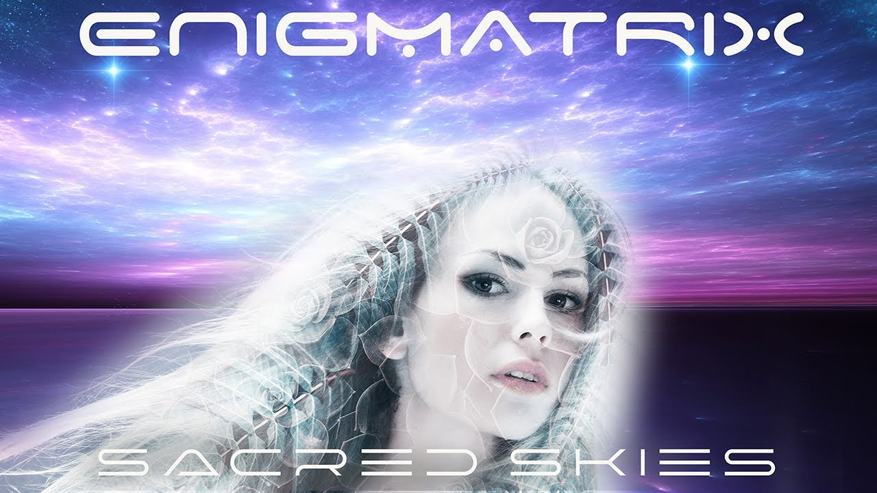 ENIGMATRIX - Sacred Skies (promo excerpt)