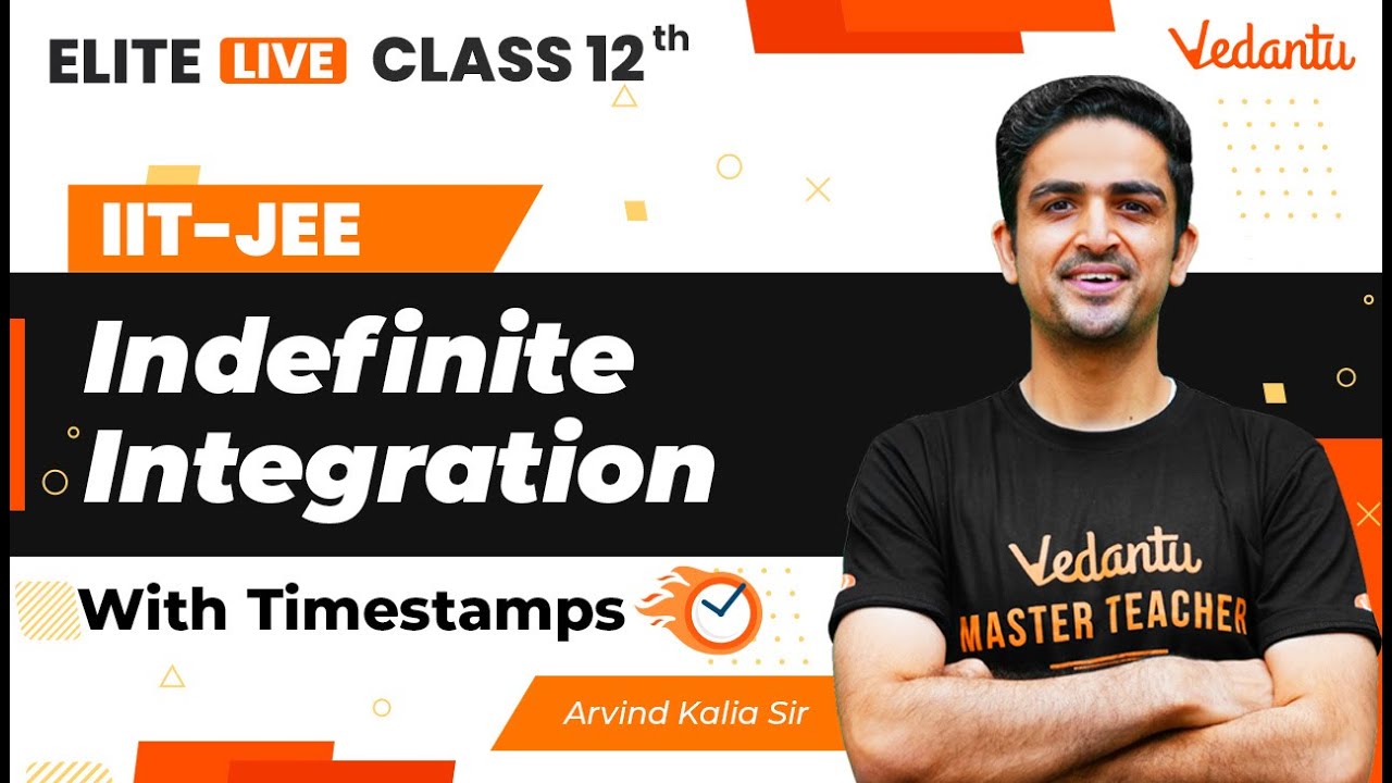Indefinite Integration Class 12 | One Shot | Marathon | JEE Main | JEE Advanced |Kalia Sir| VJEE