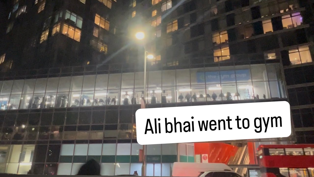 Ali  Bhai went to gym at Ilford lane 