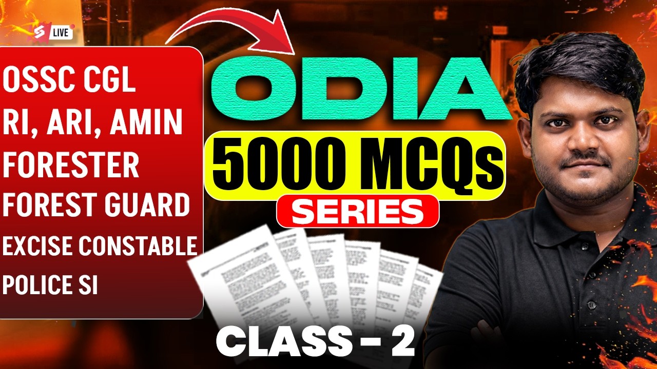OSSC CGL, RI AMIN Mains, Odisha Forest Guard 2026 | Odia Class | 5000 MCQs Series