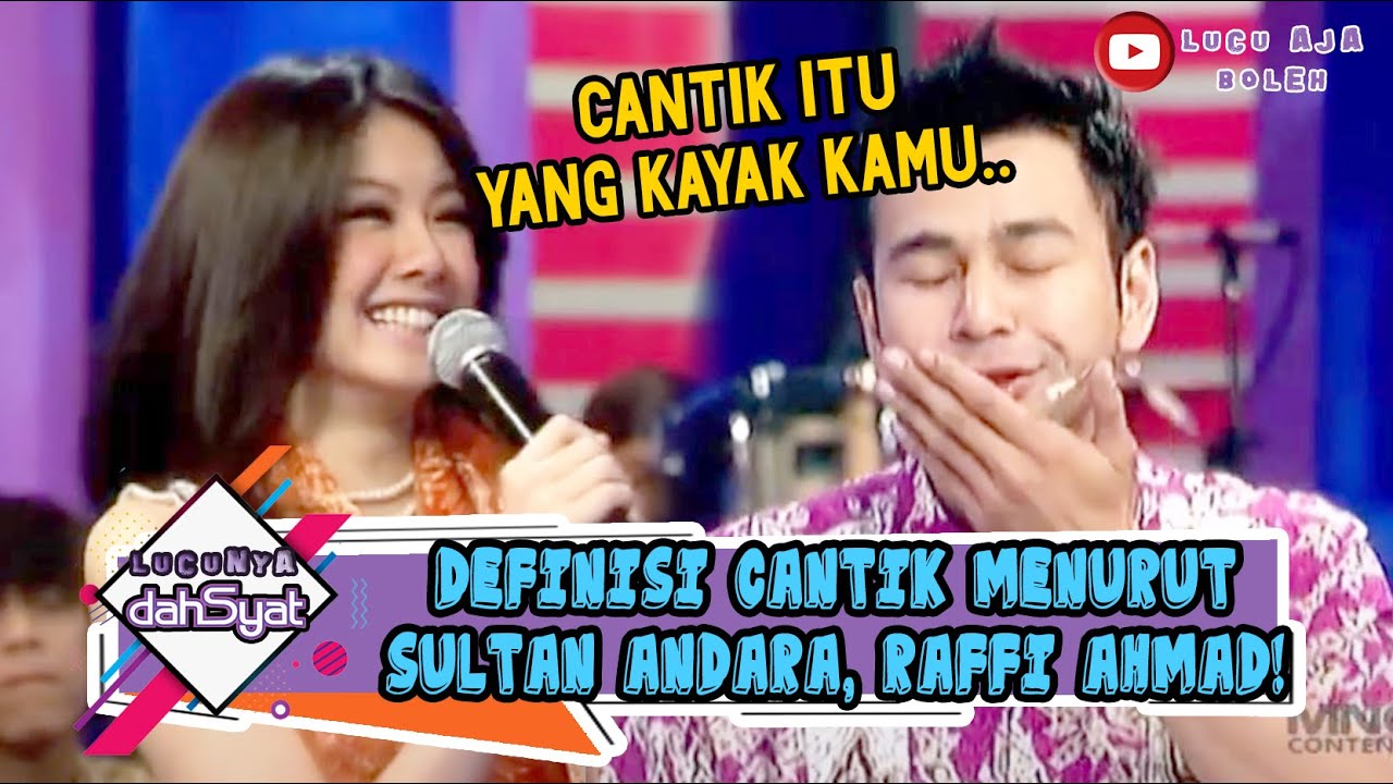 DEFINISI CANTIK MENURUT RAFFI AHMAD, 