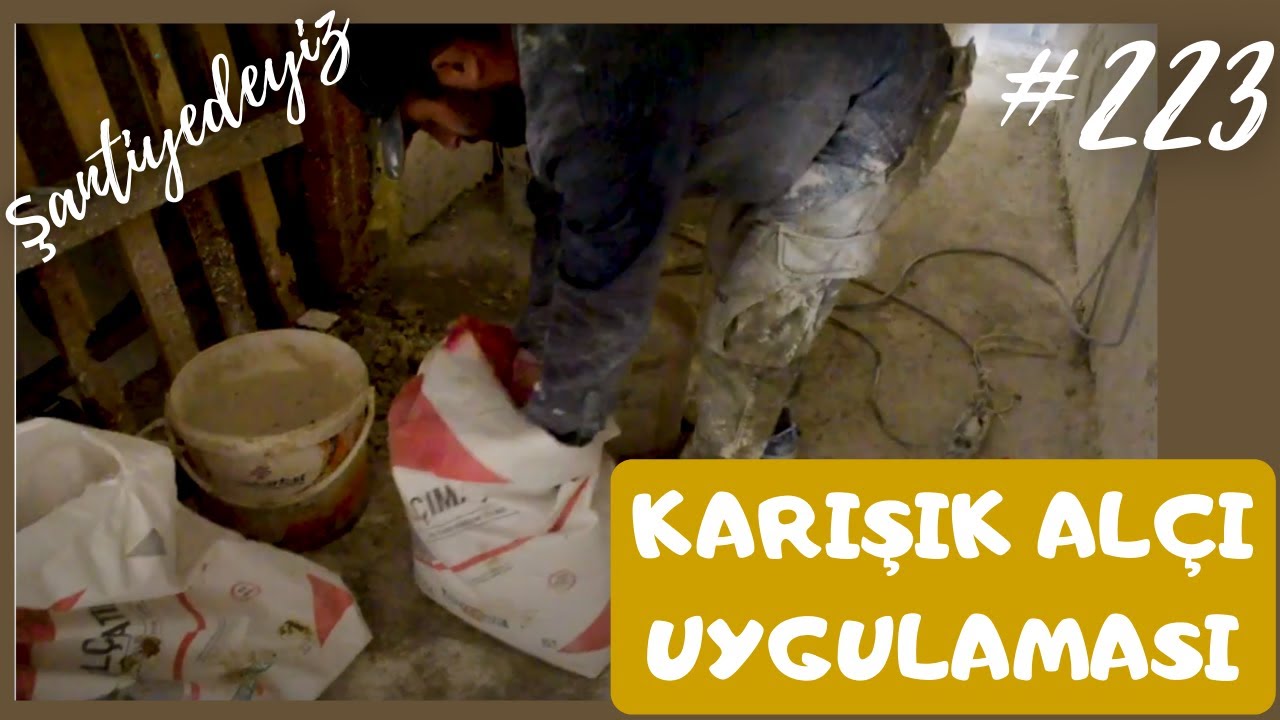 #223 Karışık Alçı Uygulaması | Perdah Alçısı | Şantiyedeyiz