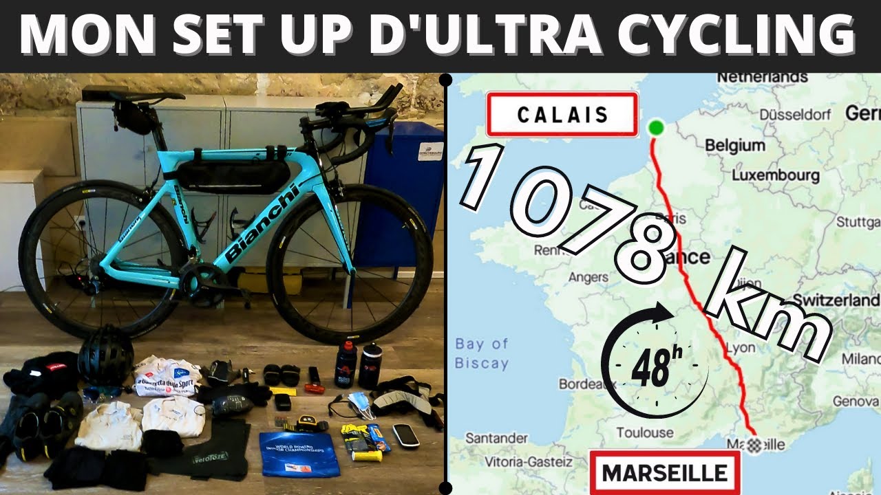 Mon set up pour Calais Marseille (1 078 km) / ULTRA CYCLISME