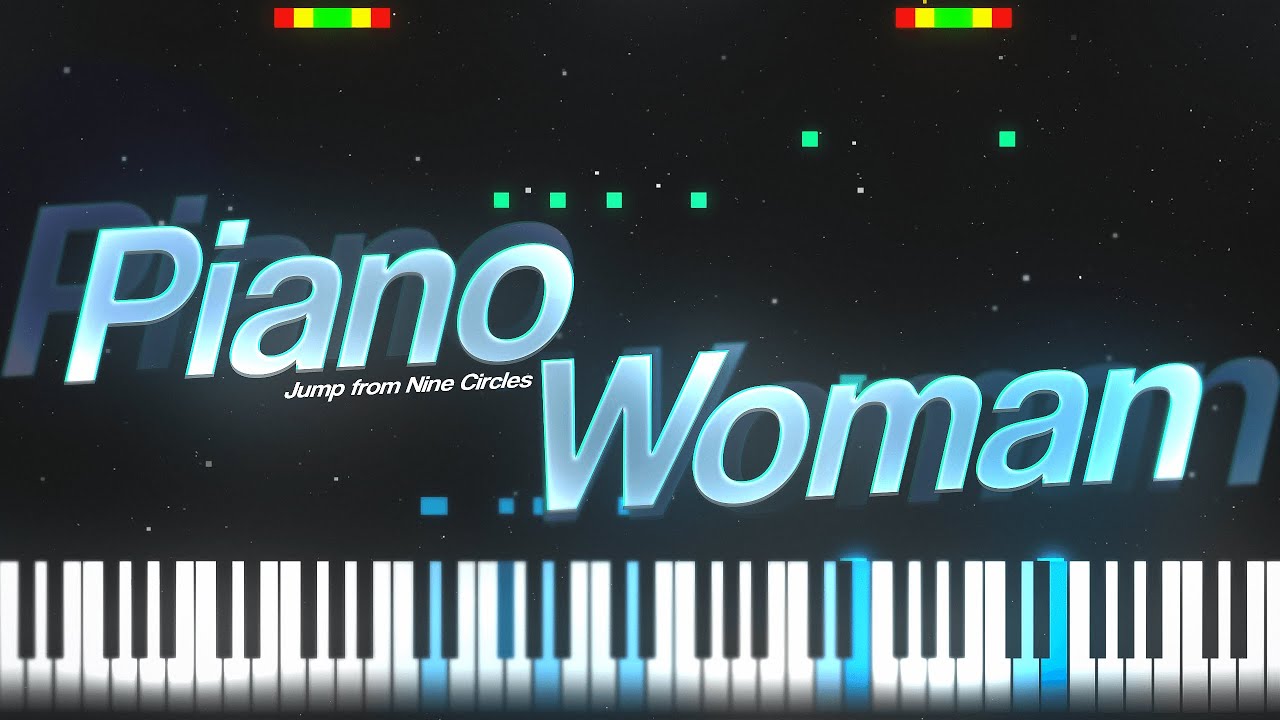 [Geometry Dash] Piano Woman 100% (Extreme Demon)