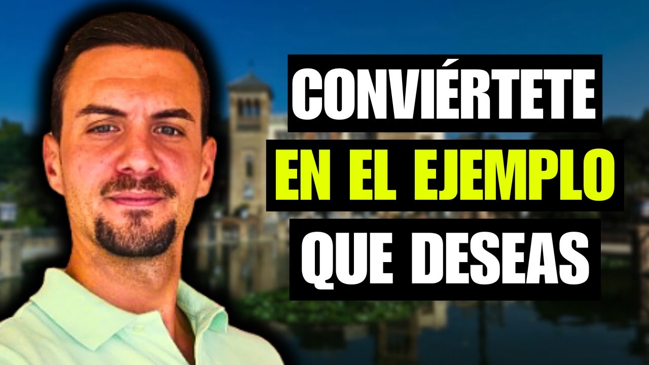 Convierte Tu Visión en el Ejemplo para Otros