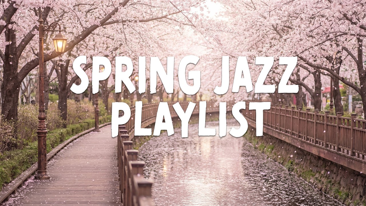 [Playlist] 이 음악 들으면 봄이 보여요🌸 봄의 재즈플리✨ Spring Jazz Instrumental Music  (중간광고없음❌, 카페재즈, 매장음악)
