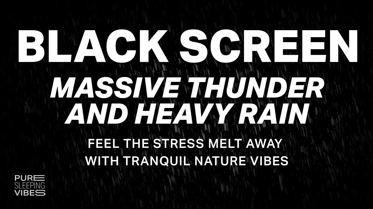 Massive Thunder and Heavy Rain | Black Screen Sounds for Sleeping - Turning the Nature Sounds On