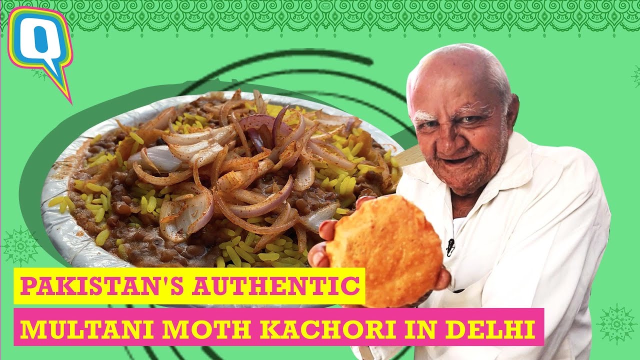 Moth Kachori | Savour the Flavours of Pakistan's Authentic Cuisine in Delhi | The Quint