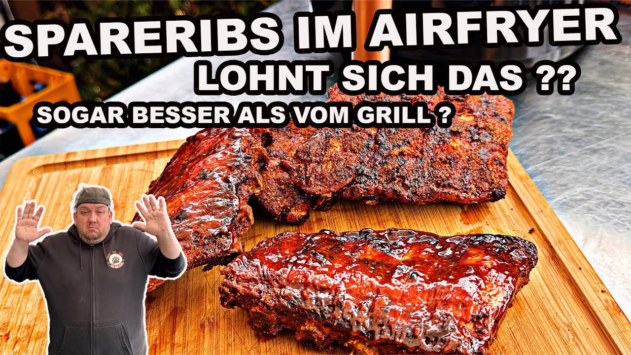 Spareribs im Airfryer klappt das ?Sogar besser als vom Grill | The BBQ BEAR