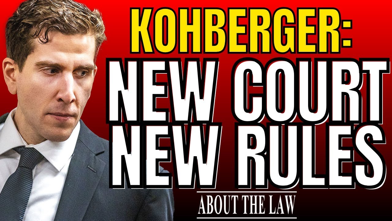 Kohberger: Did Someone Break the New Rules?