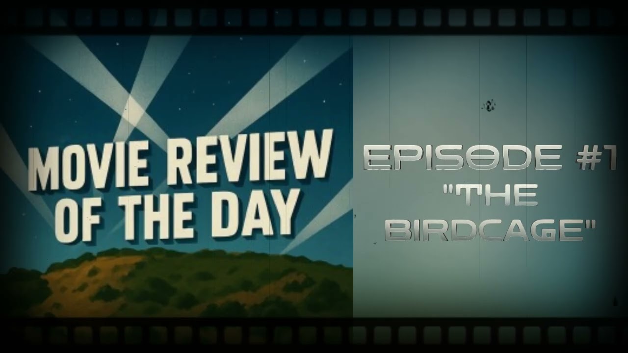 The Birdcage | Movie Review of the Day #1 | Place to Be Pop Experience