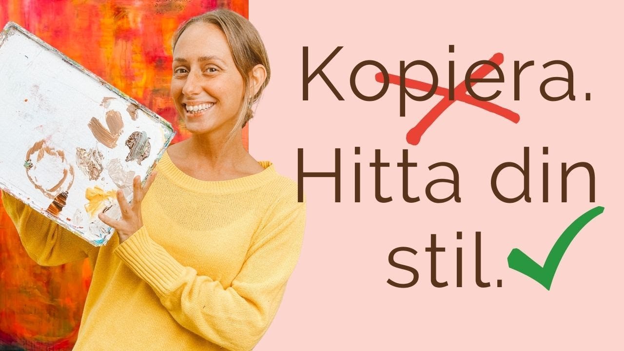 Topp 5 tips! Hemligheten hur du slutar kopiera och snabbt hittar din stil. Måla akryl för nybörjare.