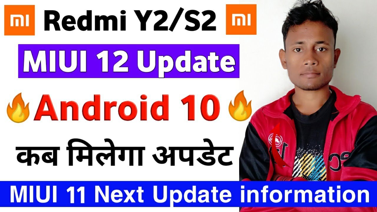 Redmi Y2 MIUI 12 Update info | Redmi Y2 Android 10 | Redmi Y2 Next Update Kab Aayega