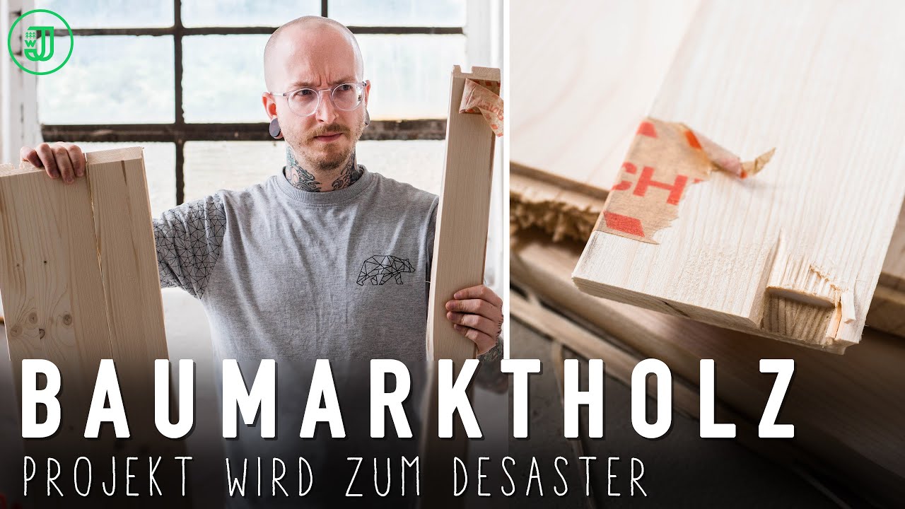 Leimholz zerst&ouml;rt Projekt 🤬Nie wieder billiges BAUMARKT-HOLZ! | Jonas Winkler