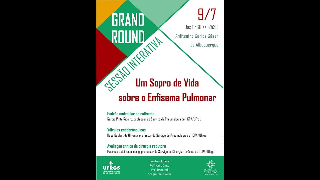 HCPA - Grand Round - Um Sopro de Vida sobre o Enfisema Pulmonar