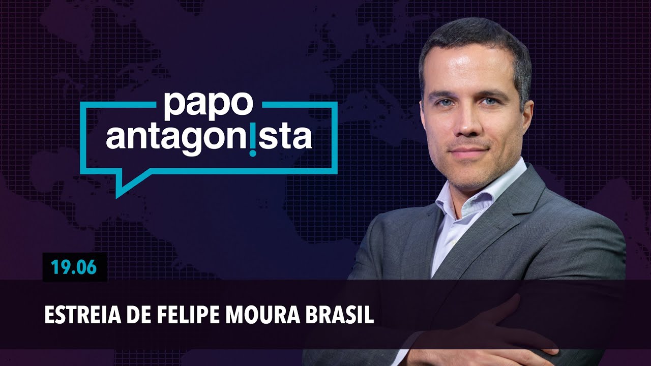 Estreia do Papo Antagonista com Felipe Moura Brasil  - 19.06.23