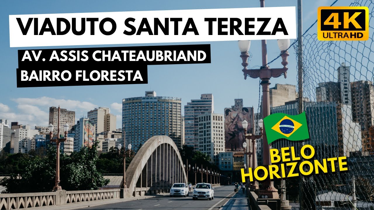 Viaduto Santa Tereza - Belo Horizonte/MG - Brasil・[4K] 2021