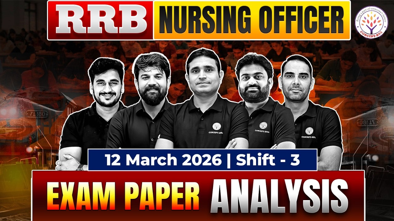 RRB Nursing Officer 12 March Exam Analysis Shift 3 | RRB Nursing Superintendent Paper Solution 2026