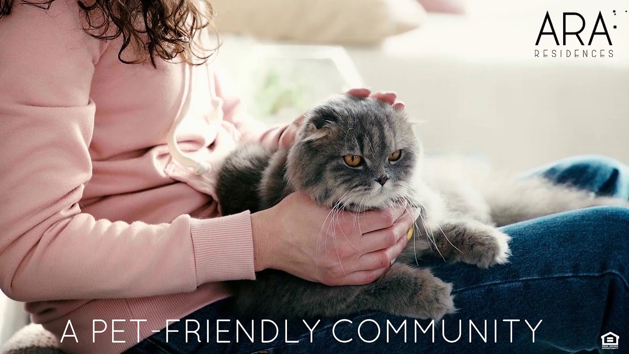 ARA RESIDENCES -  A Pet-Friendly Community