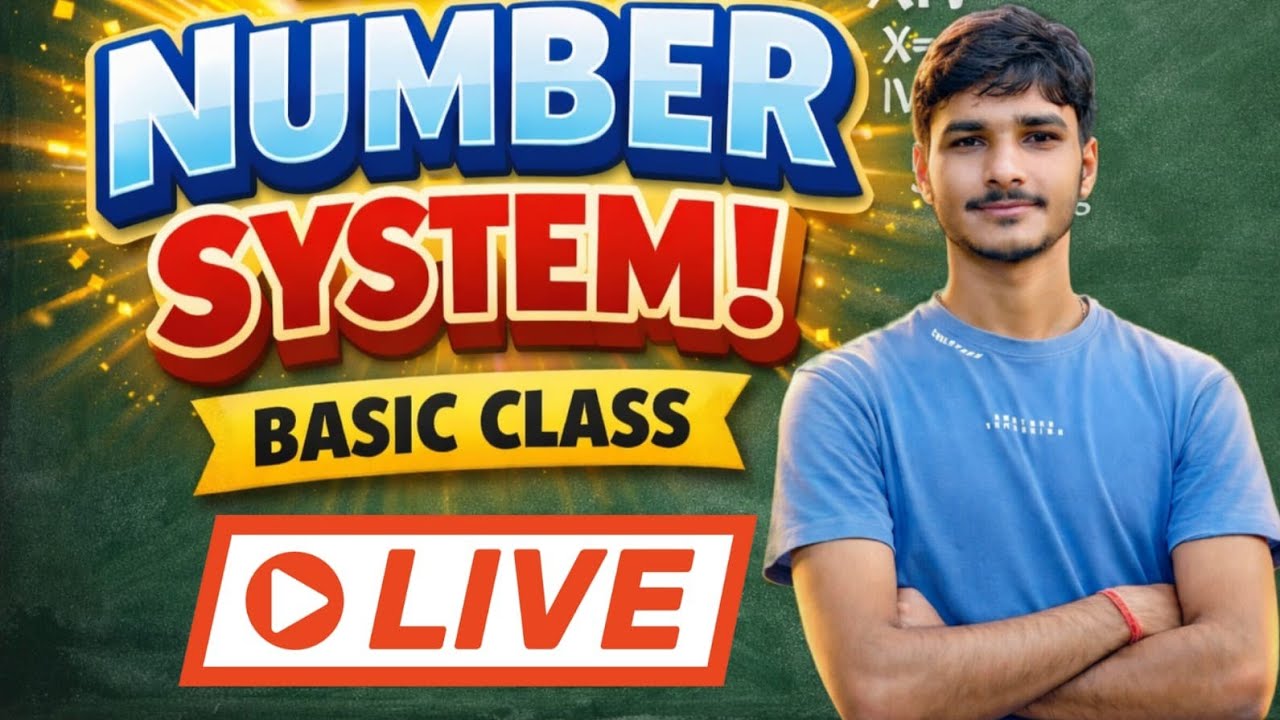 📘 NUMBER SYSTEM – Basic Class (LIVE) | Class 9 / 10 Foundation